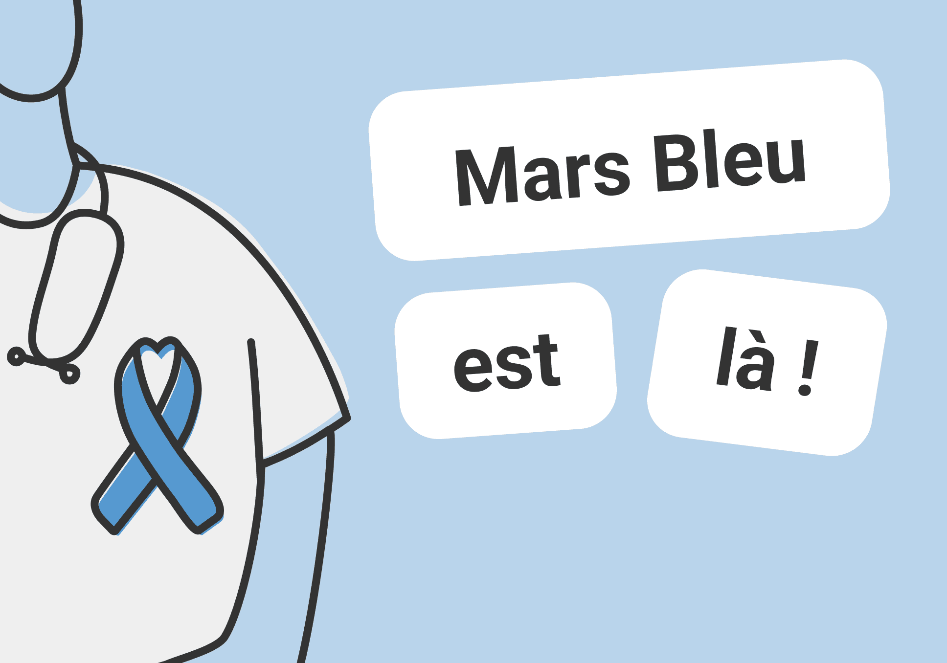 Sur l'image, nous pouvons lire : Mars Bleu est là !. Sur le côté gauche, nous pouvons voire une illustration d'un torse qui porte le ruban bleu.