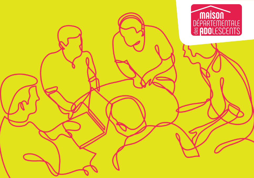 Sur l'image, nous pouvons voir une illustration d'une réunion de personnes en train de parler, assis, autour d'une table. En haut à droite, nous pouvons voir le logo de la Maison Départementale des Adolescents de Haute-Garonne.