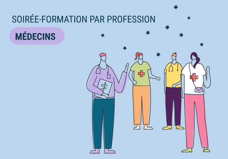 Sur cette image nous pouvons voir écrit : Soirée formation par profession Médecins. Sur la droite, une illustration de personnes qui parlent entre eux et qui incarnent des médecins.